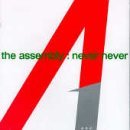 Assembly/Never Never@Import-Gbr